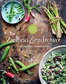Green Kitchen Zielono zdrowo - Luise Vindahl, David Frenkiel