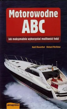 Motorowodne ABC - Richard Mortimer, Basil Mosenthal