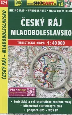 Cesky Raj Mladoboleslavsko Mapa turystyczna 1:40 000