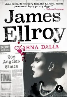 Czarna Dalia - Outlet - James Ellroy