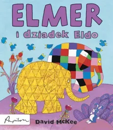 Elmer i dziadek Eldo - Outlet - David McKee