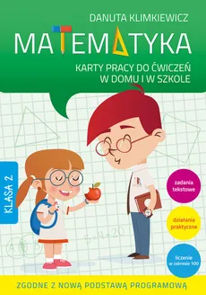 Matematyka 2 Karty pracy do ćwiczeń w domu i w szkole - Danuta Klimkiewicz