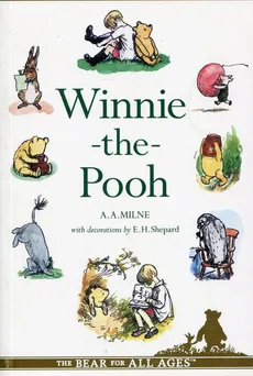 Winnie the Pooh - Alan Alexander Milne