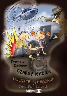 Czarny Maciek i wenecki starodruk - Dariusz Rekosz