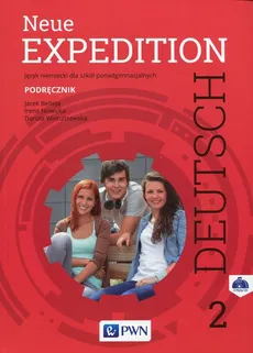 Neue Expedition Deutsch 2 Podręcznik - Jacek Betleja, Irena Nowicka, Dorota Wieruszewska