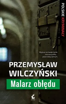 Malarz obłędu - Outlet - Przemysław Wilczyński