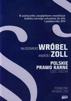 Polskie prawo karne Część ogólna - Outlet - Włodzimier Wróbel, Andrzej Zoll