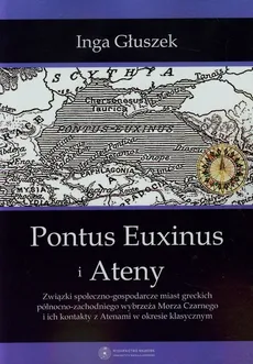 Pontus Euxinus i Ateny - Outlet - Inga Głuszek