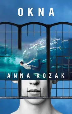 Okna - Anna Kozak