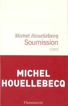 Soumission - Michel Houellbecq