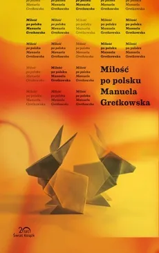 Miłość po polsku - Manuela Gretkowska