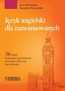 Jezyk angielski dla zaawansowanych - Outlet - Irena Dobrzycka, Bronisław Kopczyński