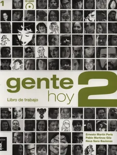 Gente Hoy 2 Libro de trabajo - Baulenas Neus Sans, Gila Pablo Martinez, Peris Ernesto Martin