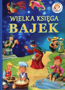 Wielka Księga Bajek - Dorota Nosowska