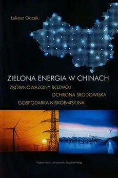 Zielona energia w Chinach - Outlet - Łukasz Gacek