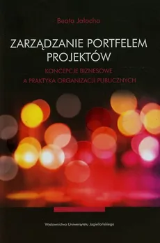 Zarządzanie portfelem projektów - Beata Jałocha