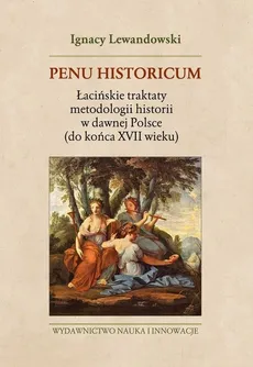 Penu Historicum - Outlet - Ignacy Lewandowski