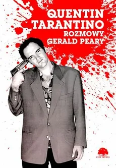 Quentin Tarantino Rozmowy - Outlet - Gerald Peary