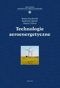 Technologie aeroenergetyczne - Outlet - Roman Buczkowski, Marcin Cichosz, Bartłomiej Igliński