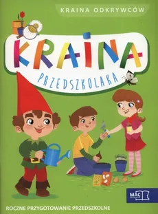 Kraina przedszkolaka Kraina odkrywców - Beata Szurowska
