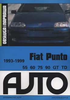 Fiat Punto 1993-1999 Obsługa i naprawa