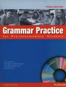 Grammar practice for Pre-Intermediate Students+ CD - Vicki Anderson, Gill Holley, Rob Metcalf
