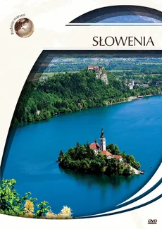 Podróże marzeń Słowenia