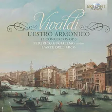 Vivaldi: L'Estro Armonico, 12 Concertos Op. 3