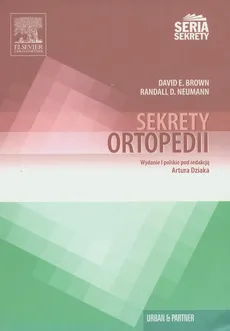 Sekrety Ortopedii - Brown David E., Neumann Randall D.