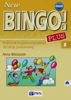 New Bingo! Plus 2 Nowa edycja Podręcznik + 2CD - Anna Wieczorek
