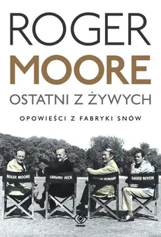 Ostatni z żywych - Roger Moore