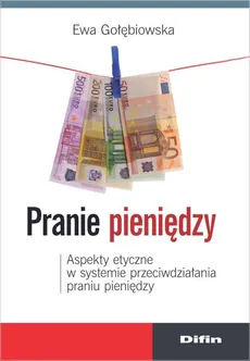 Pranie pieniędzy - Ewa Gołębiowska
