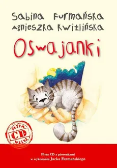 Oswajanki - Sabina Furmańska, Agnieszka Kwitlińska