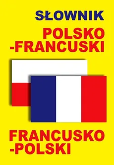 Słownik polsko-francuski francusko-polski - Outlet