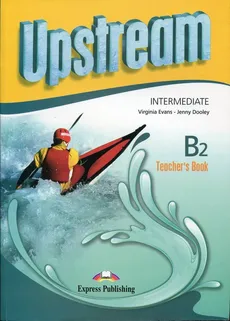 Upstream Intermediate B2 Teacher's Book - Jenny Dooley, Virginia Evans