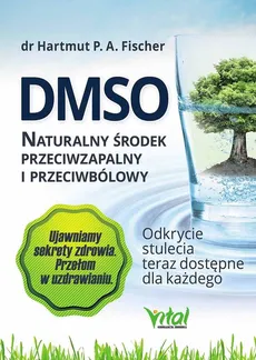 DMSO naturalny środek przeciwzapalny i przeciwbólowy - Outlet - Hartmut Fischer