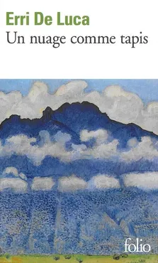Un nuage comme tapis - De Luca Erri