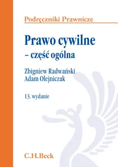 Prawo cywilne część ogólna - Adam Olejniczak, Zbigniew Radwański