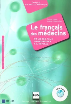 Le Francais des medecins Książka + CD - Thomas Fassier, Solange Talavera-Goy