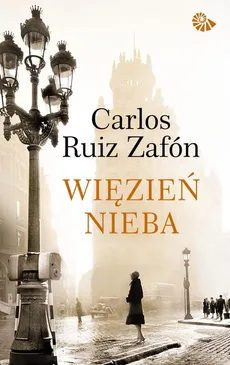 Więzień nieba - Zafon Carlos Ruiz