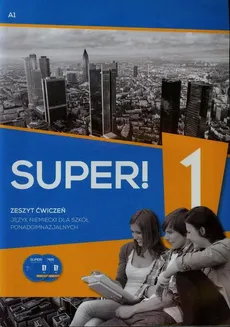 Super! 1 Język niemiecki Zeszyt ćwiczeń + CD A1 - Outlet - Przemysław E. Gębal, Birgit Kirchner, Sławomira Kołsut