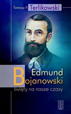 Edmund Bojanowski - Tomasz Terlikowski