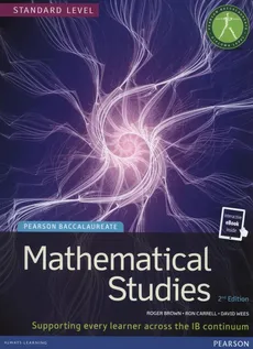 Pearson Baccalaureate Mathematical Studies - Roger Brown, Ron Carrell, David Wees