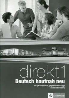 Direkt 1 Deutsch hautnah neu Zeszyt ćwiczeń z płytą CD Zakres rozszerzony - Beata Ćwikowska, Giorgio Motta