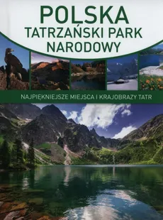 Polska Tatrzański Park Narodowy - Zbigniew Moździerz, Paweł Skawiński