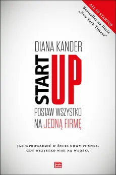 Startup Postaw wszystko na jedną firmę - Kander Diana