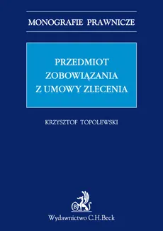 Przedmiot zobowiązania z umowy zlecenia - Outlet - Krzysztof Topolewski