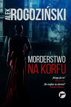 Morderstwo na Korfu - Outlet - Alek Rogoziński