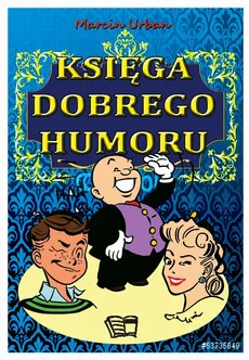 Księga dobrego humoru - Outlet - Marcin Urban
