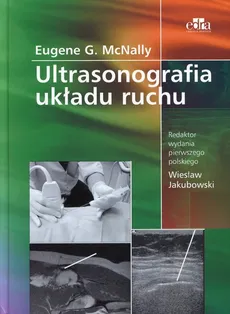 Ultrasonografia układu ruchu - McNally Eugene G.